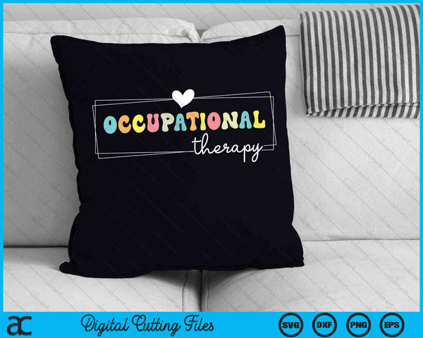 Retro Groovy Occupational Therapy OT Therapist SVG PNG Digital Cutting Files