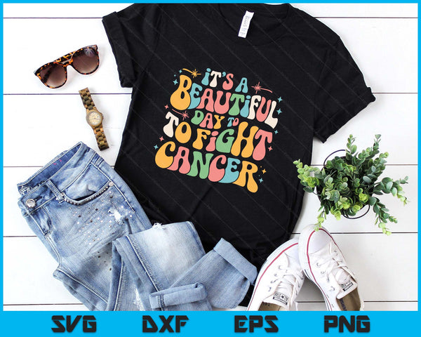 Retro It's A Beautiful Day To Fight Cancer Survivors Day SVG PNG Digital Printable Files