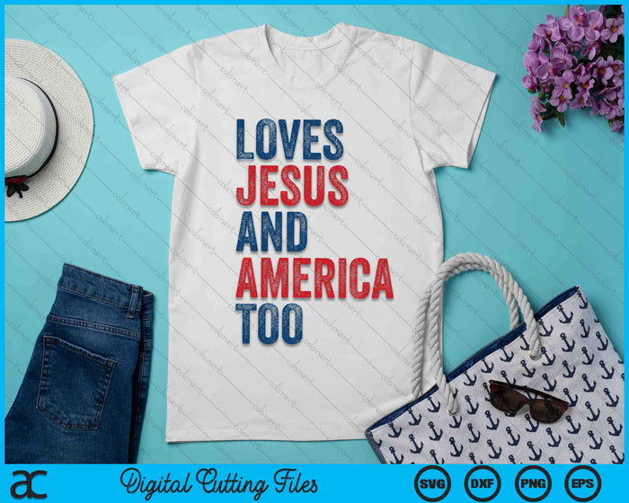 Retro Loves Jesus and America Too God Christian 4th of July SVG PNG Digital Cutting Files Retro Loves Jesus and America Too God Christian 4th of July SVG PNG Digital Cutting Files