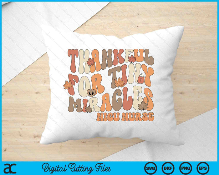 Retro Thankful For Tiny Miracles Thanksgiving Nicu Nurse SVG PNG Digital Printable Files Retro Thankful For Tiny Miracles Thanksgiving Nicu Nurse SVG PNG Digital Printable Files