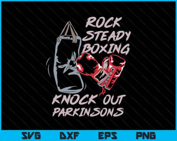 Rock Steady Boxing Knock Out Parkinsons SVG PNG Digital Cutting Files