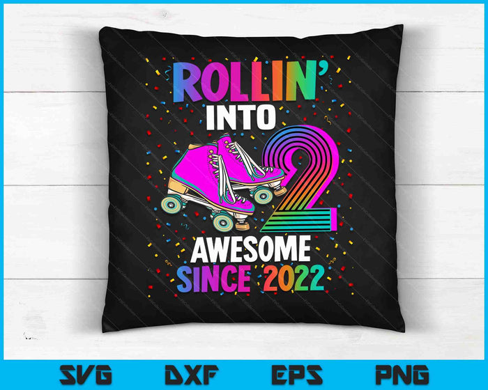 Rollin into 2 Awesome 2022 Roller Skating 2nd Birthday SVG PNG Digital Cutting Files