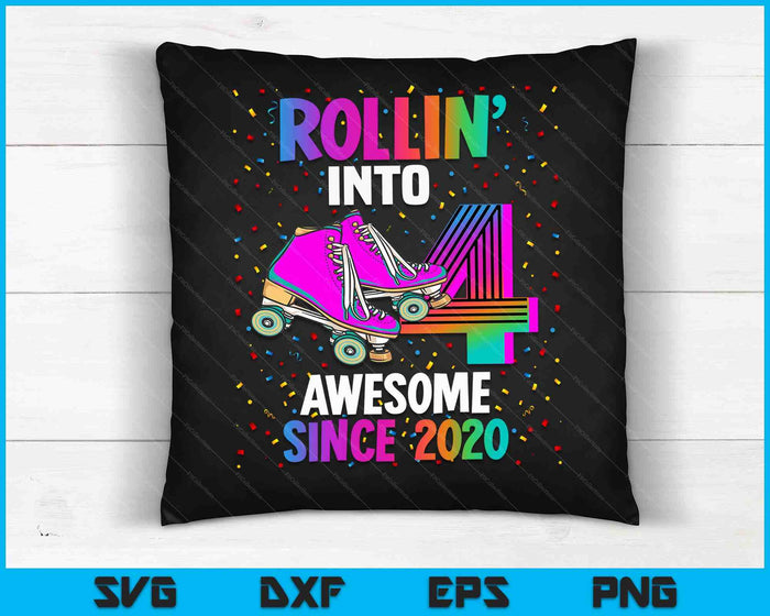 Rollin into 4 Awesome 2020 Roller Skating 4th Birthday SVG PNG Digital Cutting Files