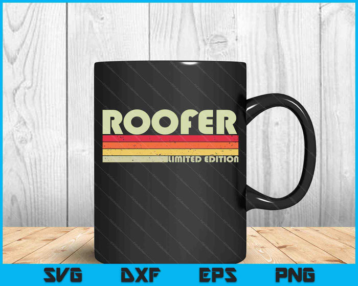 Roofer Funny Job Title Profession Birthday Worker SVG PNG Digital Cutting Files