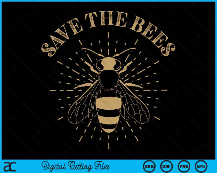 Save The Bees Retro Apiary Bee Beekeeper Earth Day SVG PNG Digital Cutting Files