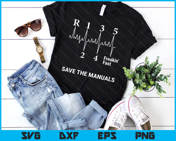 Save The Manuals Stick Shift Car Lover SVG PNG Digital Printable Files Save The Manuals Stick Shift Car Lover SVG PNG Digital Printable Files