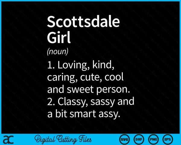 Scottsdale Girl AZ Arizona Funny City Home Roots SVG PNG Archivos de corte digital