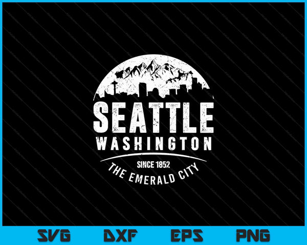 Seattle Washington City Skyline Grunge Art Souvenir SVG PNG Digital Cutting Files