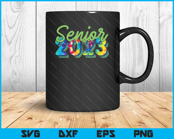 Senior Graduation Class of 2023 SVG PNG Cutting Printable Files