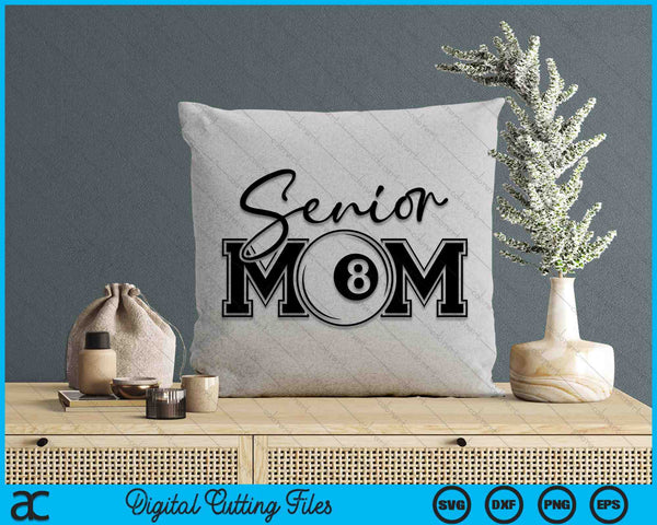 Senior Pool Ball Mom Mother's Day SVG PNG Digital Printable Files