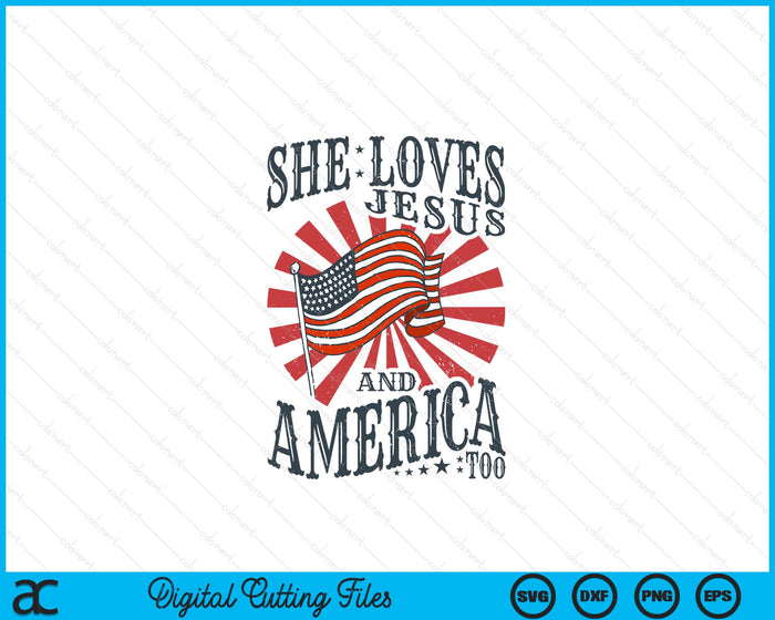 She Loves Jesus And America Too Christian 4th July SVG PNG Digital Cutting Files She Loves Jesus And America Too Christian 4th July SVG PNG Digital Cutting Files