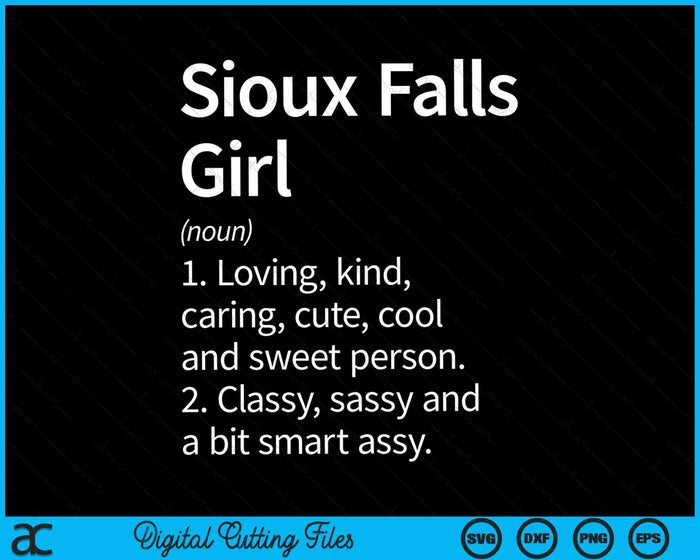 Sioux Falls Girl SD South Dakota Home Roots SVG PNG Cortar archivos imprimibles Sioux Falls Girl SD South Dakota Home Roots SVG PNG Cortar archivos imprimibles