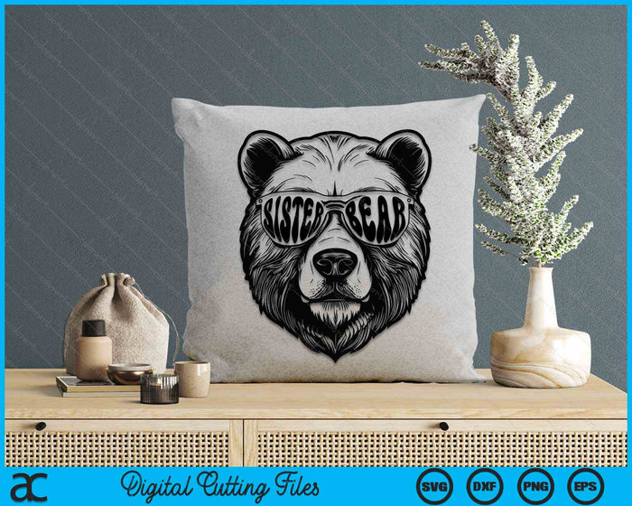Sister Bear With Sunglasses Sister Bear SVG PNG Digital Cutting Files Sister Bear With Sunglasses Sister Bear SVG PNG Digital Cutting Files
