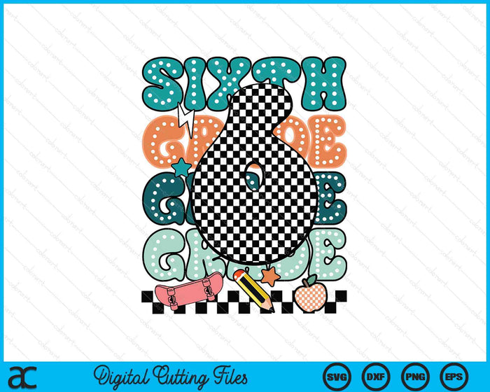 Sixth Grade Back To School For Boys SVG PNG Digital Printable Files Sixth Grade Back To School For Boys SVG PNG Digital Printable Files