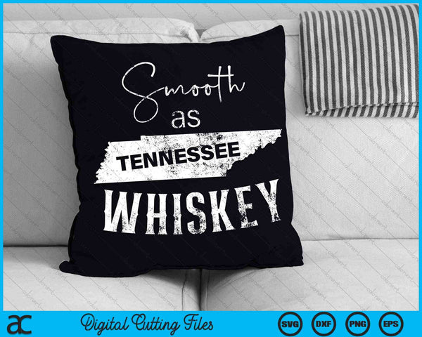 Smooth as Tennessee Home Whiskey State SVG PNG Cutting Printable Files