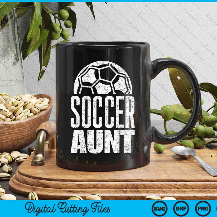 Soccer Aunt Player Mother's Day SVG PNG Digital Cutting Files Soccer Aunt Player Mother's Day SVG PNG Digital Cutting Files
