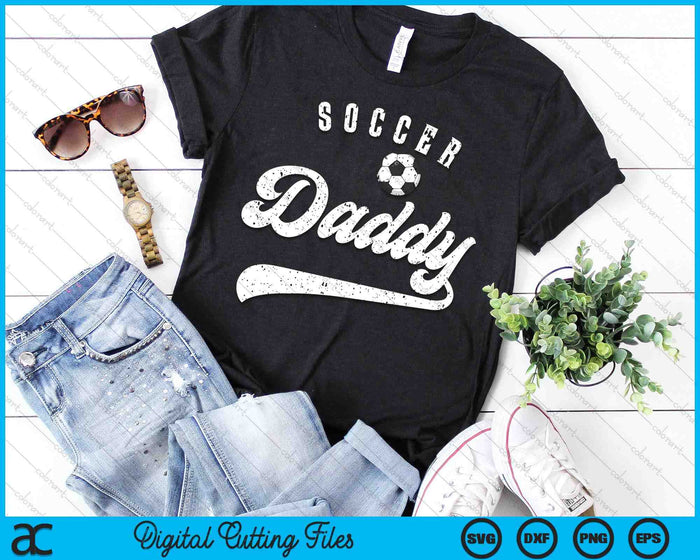 Soccer Daddy SVG PNG Digital Cutting Files Soccer Daddy SVG PNG Digital Cutting Files