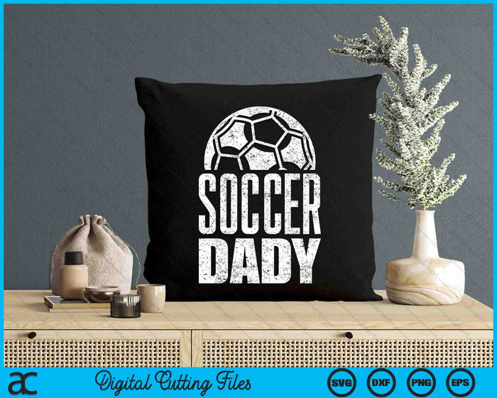 Soccer Dady Player Father's Day SVG PNG Digital Cutting Files Soccer Dady Player Father's Day SVG PNG Digital Cutting Files
