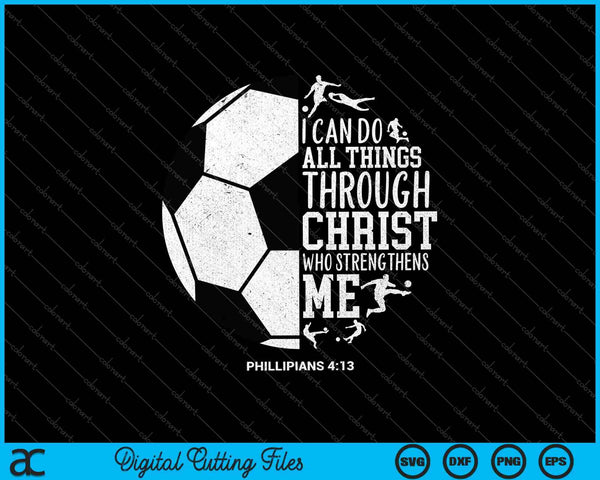 Soccer Gifts Teen Boys Girls Sayings Christian SVG PNG Cutting Printable Files