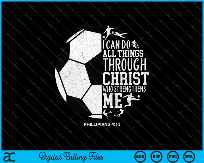 Soccer Gifts Teen Boys Girls Sayings Christian SVG PNG Cutting Printable Files