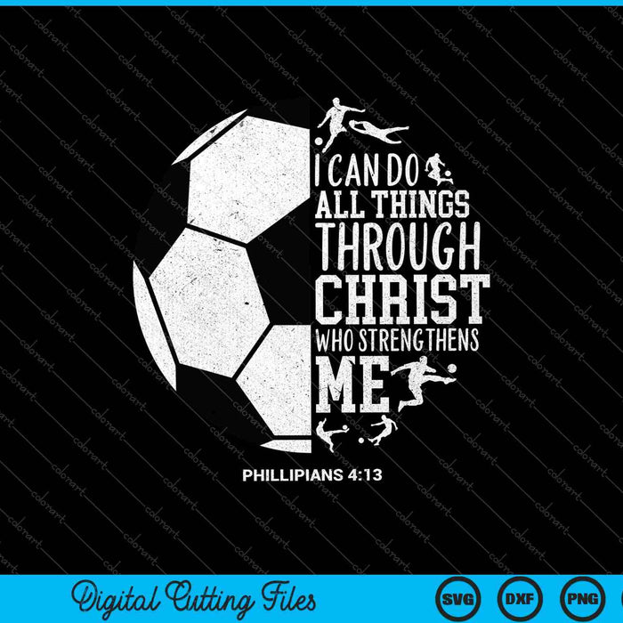 Soccer Gifts Teen Boys Girls Sayings Christian SVG PNG Cutting Printable Files