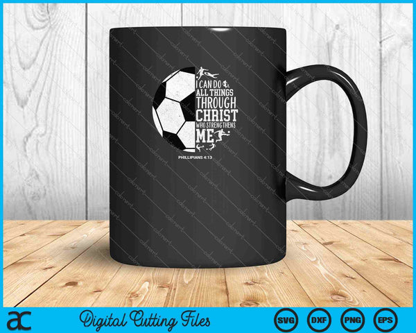 Soccer Gifts Teen Boys Girls Sayings Christian SVG PNG Cutting Printable Files
