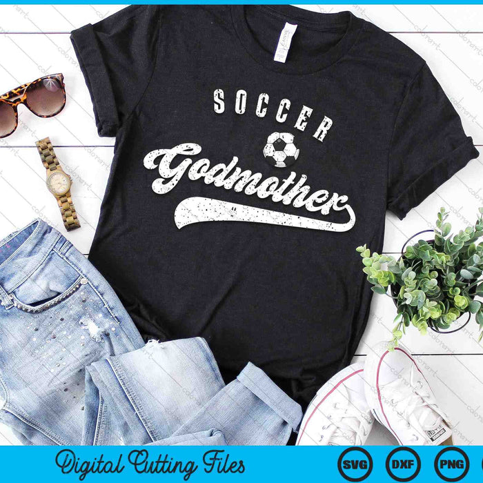 Soccer Godmother SVG PNG Digital Cutting Files Soccer Godmother SVG PNG Digital Cutting Files
