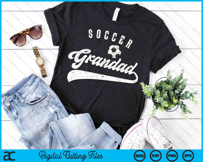 Soccer Grandad SVG PNG Digital Cutting Files Soccer Grandad SVG PNG Digital Cutting Files