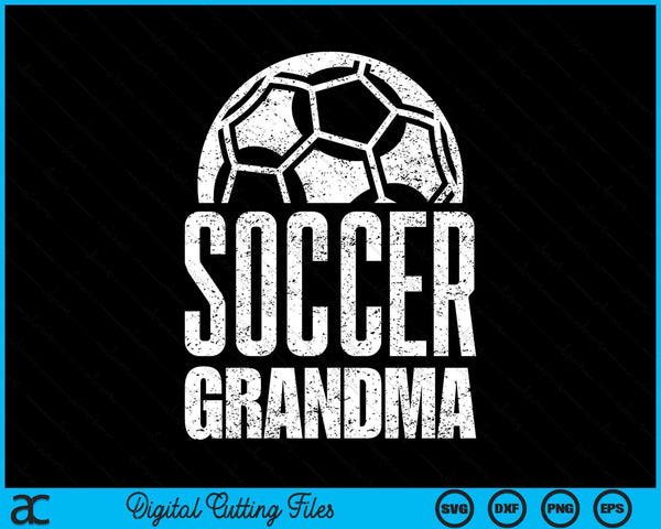 Soccer Grandma Player Mother's Day SVG PNG Digital Cutting Files