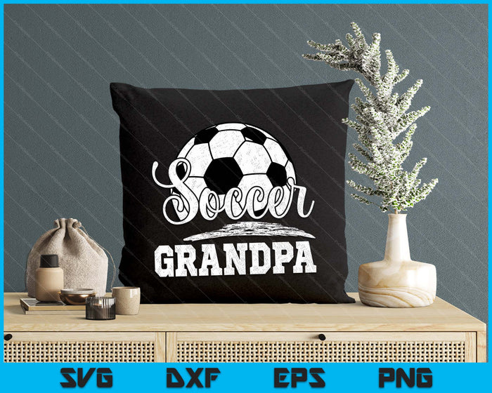 Soccer Grandpa Soccer Player Game Day Father's Day SVG PNG Digital Cutting File Soccer Grandpa Soccer Player Game Day Father's Day SVG PNG Digital Cutting File