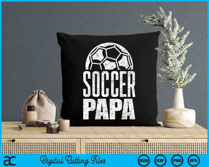 Soccer Papa Player Father's Day SVG PNG Digital Cutting Files Soccer Papa Player Father's Day SVG PNG Digital Cutting Files