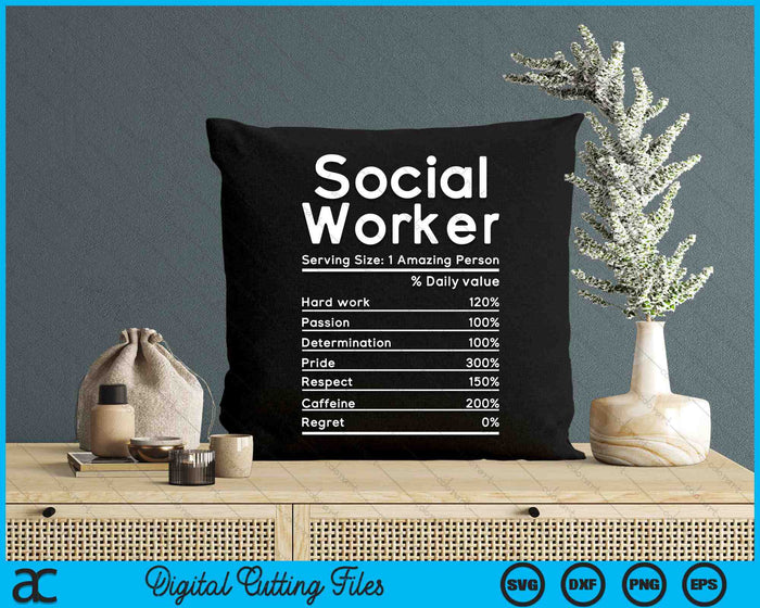 Social Worker Nutrition Facts SVG PNG Digital Cutting Files
