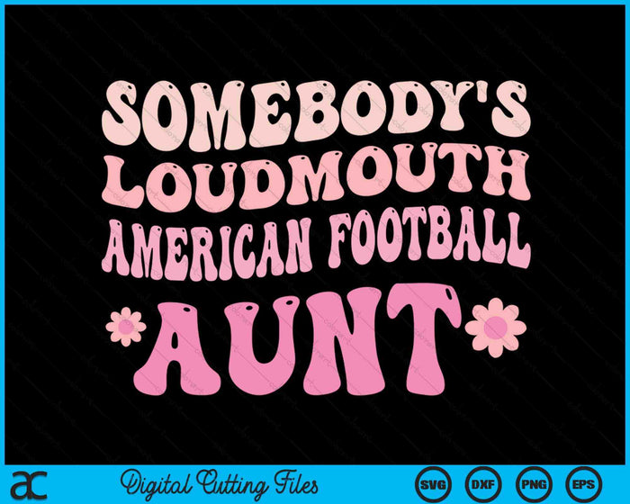 Iemands Loudmouth American Football tante SVG PNG digitale snijbestanden  Iemands Loudmouth American Football tante SVG PNG digitale snijbestanden