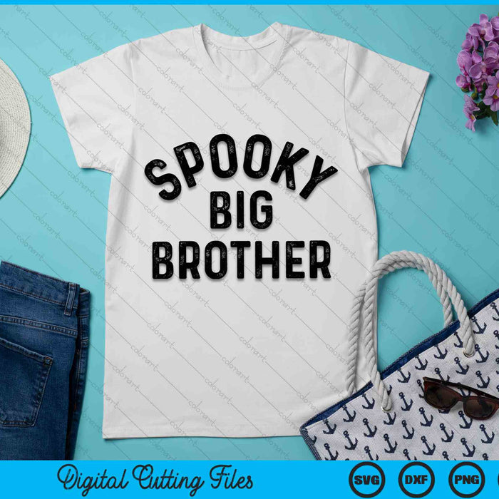 Spooky Big Brother Family Halloween Sibling Costume SVG PNG Digital Cutting File Spooky Big Brother Family Halloween Sibling Costume SVG PNG Digital Cutting File