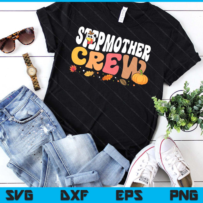 Stepmother Crew Thanksgiving Family Matching Turkey Day Fall SVG PNG Digital Printable Files Stepmother Crew Thanksgiving Family Matching Turkey Day Fall SVG PNG Digital Printable Files