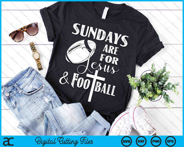 Sundays Are For Jesus And Football Funny Christian SVG PNG Digital Cutting Files