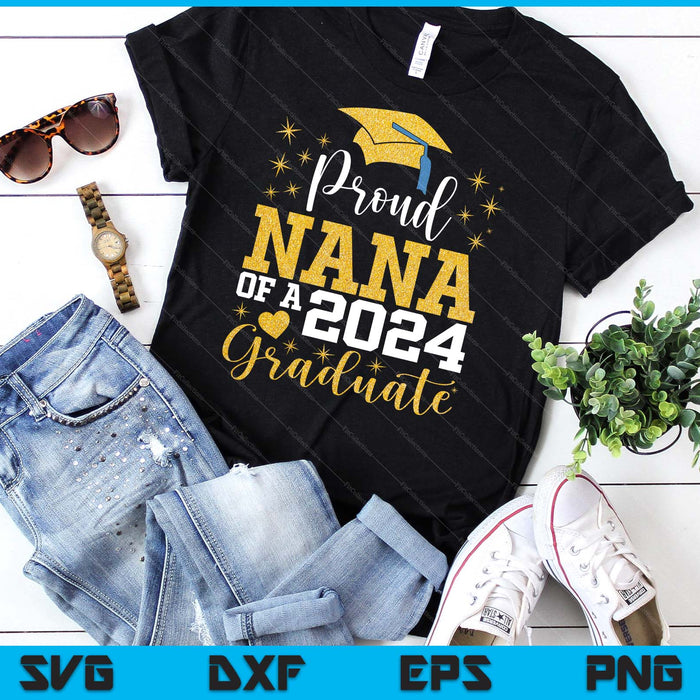 Super Proud Nana Of 2024 Graduate Awesome Family College SVG PNG Digital Cutting Files Super Proud Nana Of 2024 Graduate Awesome Family College SVG PNG Digital Cutting Files