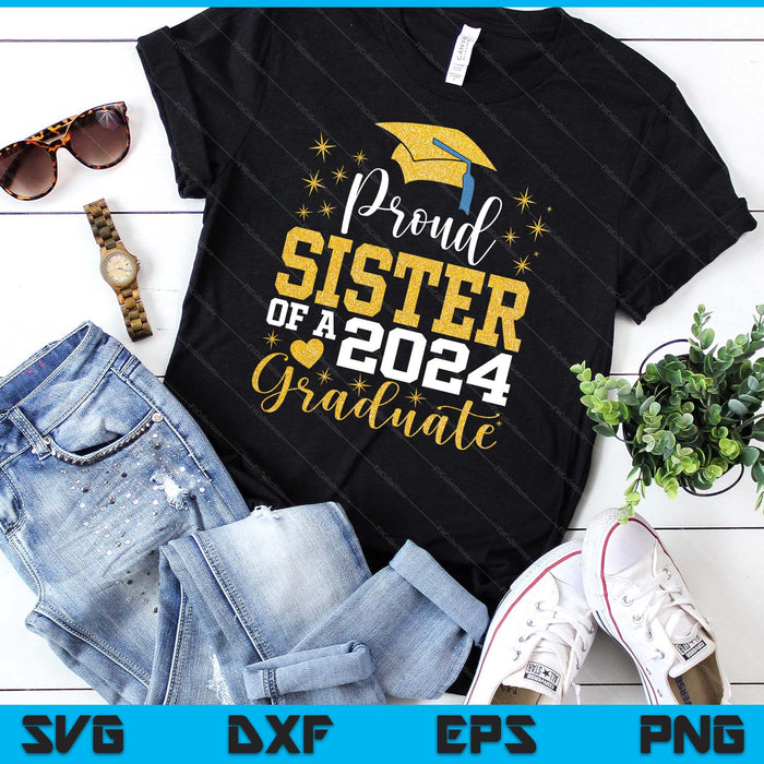 Super Proud Sister Of 2024 Graduate Awesome Family College SVG PNG Digital Cutting Files Super Proud Sister Of 2024 Graduate Awesome Family College SVG PNG Digital Cutting Files