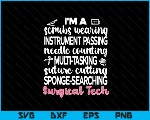 Surgical Tech Appreciation Scrub Tech Surgical Technologist SVG PNG Digital Cutting Files