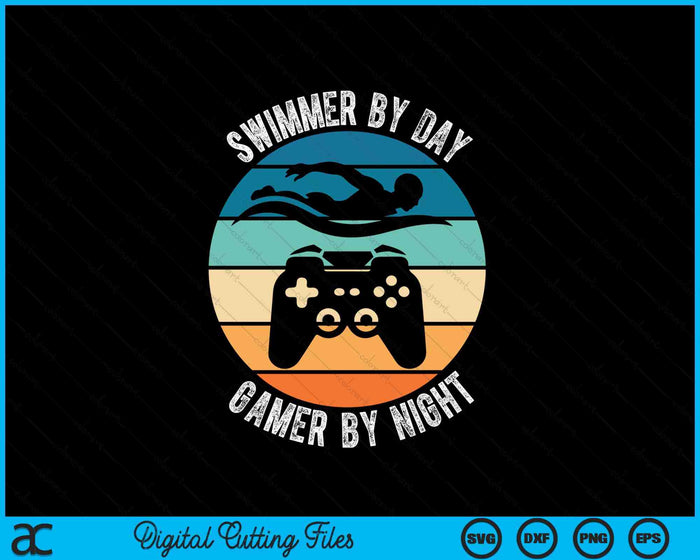 Swimmer By Day Gamer By Night Swimming Funny Swim Gaming SVG PNG Digital Printable Files Swimmer By Day Gamer By Night Swimming Funny Swim Gaming SVG PNG Digital Printable Files