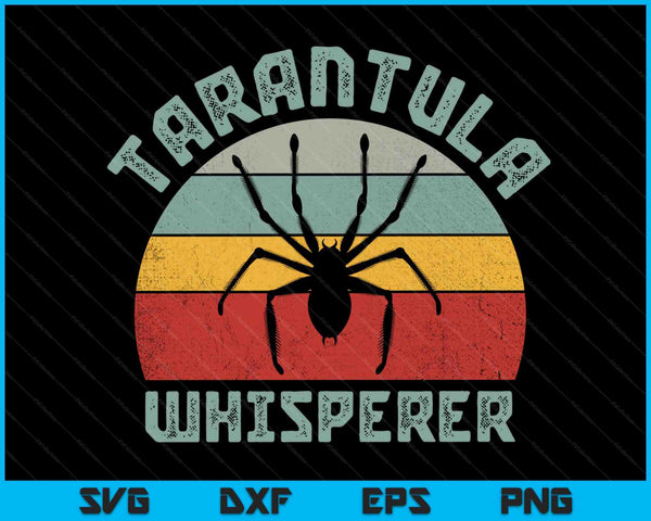 Tarantula Whisperer SVG PNG Digital Printable Files