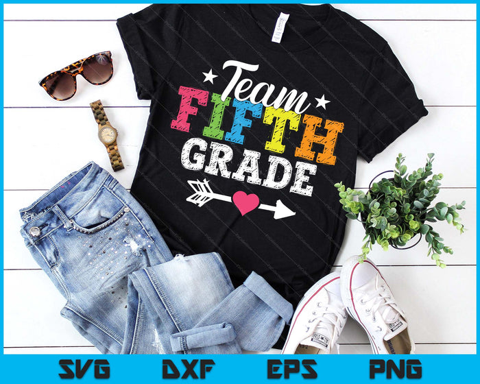 Team Fifth Grade Teacher Student Kids Back To School SVG PNG Digital Printable Files Team Fifth Grade Teacher Student Kids Back To School SVG PNG Digital Printable Files