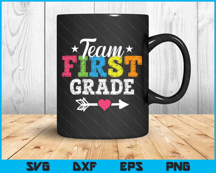 Team First Grade Teacher Student Kids Back To School SVG PNG Digital Printable Files Team First Grade Teacher Student Kids Back To School SVG PNG Digital Printable Files