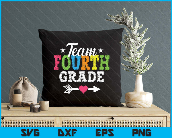 Team Fourth Grade Teacher Student Kids Back To School SVG PNG Digital Printable Files