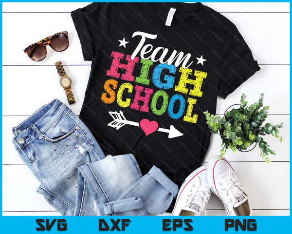 Team High School Teacher Student Kids Back To School SVG PNG Digital Printable Files