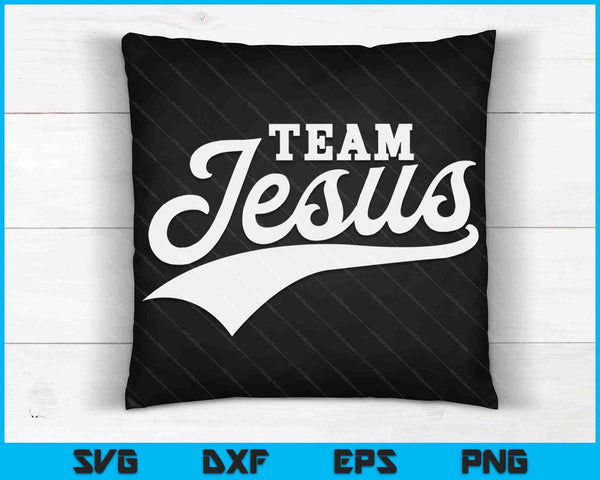 Team Jesus Christian SVG PNG Digital Cutting Files
