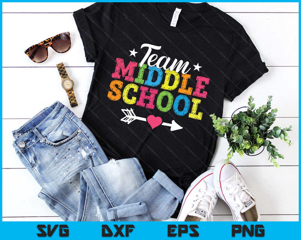 Team Middle School Teacher Student Kids Back To School SVG PNG Digital Printable Files