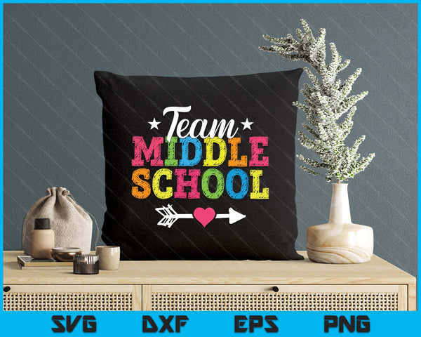 Team Middle School Teacher Student Kids Back To School SVG PNG Digital Printable Files