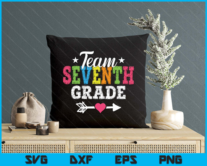 Team Seventh Grade Teacher Student Kids Back To School SVG PNG Digital Printable Files Team Seventh Grade Teacher Student Kids Back To School SVG PNG Digital Printable Files