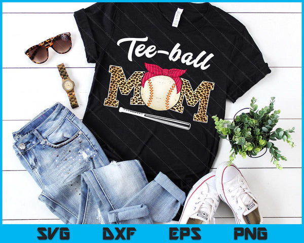 Teeball Mom Leopard Funny Teeball Baseball Mom Mother's Day SVG PNG Digital Printable Files